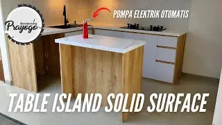 CARA BUAT TABLE ISLAND SOLID SURFACE