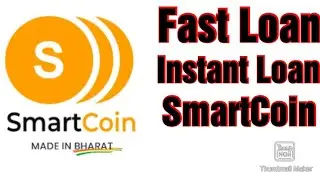 #SmartCoin Loan Application || #madeinindia#loan#money#instantloan#finance#loanprocess#tranding#Rupe