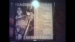 Cassidy - The Larsiny Family (Full Album)