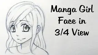 How to Draw a Manga Girl Face in ¾ View