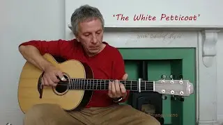 'The White Petticoat' (Irish jig) - DADGAD Celtic Fingerstyle Acoustic Guitar
