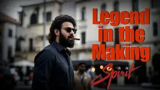 Legend in the Making BGM new video song prabhas sandeep reddy vanga 