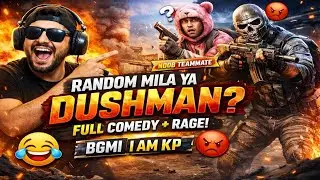 😂 Random Mila Ya Dushman? Full Comedy + Rage | BGMI I AM KP