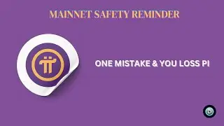 Pi Network Today New Update | Mainnet Safety Reminder