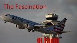 The Fascination of Flight