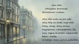 Ulica Miła Władysław Broniewski Poezje Wiersze | Poezja Dla Duszy
