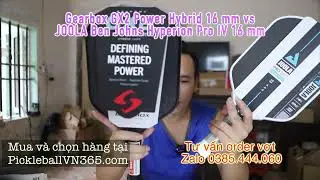 Gearbox GX2 Power Hybrid 16 mm vs JOOLA Ben Johns Hyperion Pro IV 16 mm