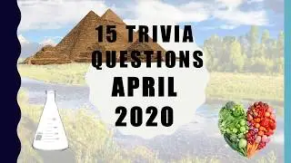 15 General Knowledge Trivia Questions - April 2020