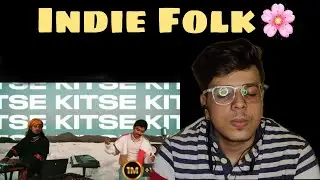 Kitse | Nyn Music | Mohito | Latest Haryanvi song | Indie Folk |2023| Reaction    #harayanvisong