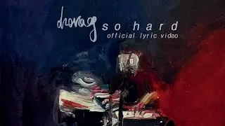 DROVAG - SO HARD (Official Lyric Video)