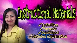 INSTRUCTIONAL MATERIALS || Detailed explanation