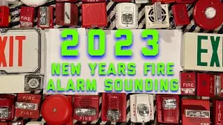 2023 New Years Fire Alarm Sounding
