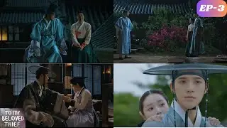 EP-3 Yeol&rsquo;s Confession & Forced Marriage l To My Beloved Thief❤️2026 KDrama Exp In Hindi l TV Series