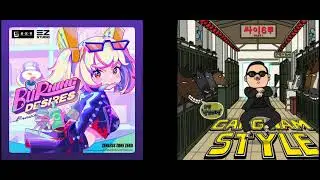 Burning Desires - ZZZ / Gangnam Style - PSY Mashup