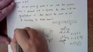 Math 124, Section 3.3 Example 1- Cut a wire to make a square and triangle.