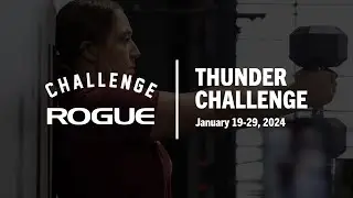The Rogue Thunder Challenge - January 19-29, 2024