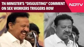 K Ponmudy | Tamil Nadu Minister's 