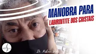REABILITAÇÃO VESTIBULAR - FISIOTERAPIA PARA LABIRINTITE COM MANOBRA DOS CRISTAIS Dr. Robson Sitta
