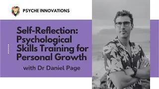 Self-Reflection: Psychological Skills Training for Personal Growth