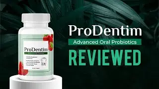 PRODENTIM REVIEW: The Truth About This Dental Probiotic (2024)