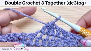 Double Crochet 3 Together (dc3tog)