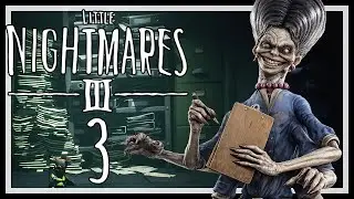 LITTLE NIGHTMARES III # 03 😱 Diese Frau spinnt total!
