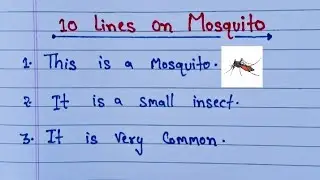 10 Lines on Mosquito in English ll 10 Lines Essay on Mosquito in English ll Essay  on Mosquito ll