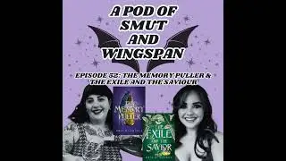 Episode 52: The Memory Puller & The Exile and the Savior by Kris K. Haines (The Memory Puller Ser...