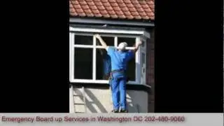 DC Emergency Board up Services 202-480-9060