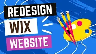Как обновить дизайн сайта на Wix: придайте своему сайту свежий новый вид!