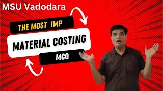Most Important MCQ on Material Costing ! sy Bcom MSU vadodara sem 3