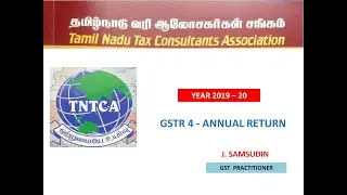 TNTCA - GSTR 4 ANNUAL RETURN FY YR 19-20 - IN TAMIL Presented by GSTP J.Samsudin