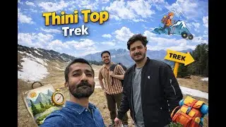 Thini Top Trek 😱 | Sainj Valley’s Hidden Heaven You’ve Never Seen