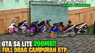 GTA SA LITE FULL MOD DR AG MIX 5 TP KPH AND DRAG MATIC OFFLINE ON ANDROID