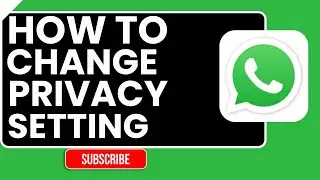 Как изменить настройки конфиденциальности WhatsApp (руководство 2026 г.) | Управление учетной зап...