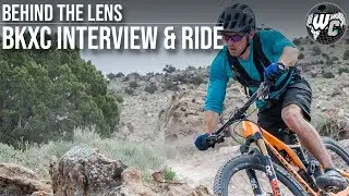 BKXC Interview - Behind The Lens (The Life of a MTB YouTube Star)