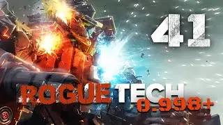 Hunt for Assault Mechs - Roguetech 0998+ / Battletech Flashpoint DLC Career Mode Playthrough #41