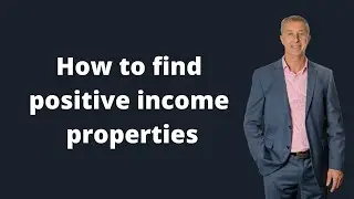 How to find positive income properties