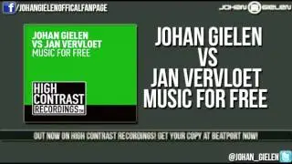 Johan Gielen vs Jan Vervloet - Music For Free (Original Mix)