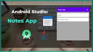 Notes App : Create Note - Part 2 - Android Studio Tutorial