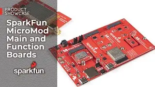 Product Showcase: SparkFun MicroMod Main and Function Boards