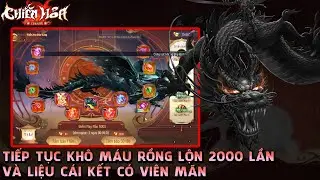 CHIẾN HỎA TAM GIỚI - TIẾP TỤC KHÔ MÁU CÙNG RỒNG ĐEN VÀ CÁI KẾT MÃN NHÃN