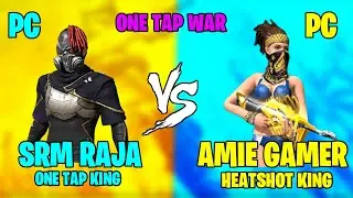 SRM RAJA VS AMIE GAMER || யாரு சாமி நீங்க || ONE TAP WAR || SRM GAMING OFFICIAL || RANJITH GAMING
