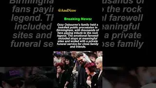 Emotional Farewell Ozzy Osbourne&rsquo;s Family Leads Public Funeral Procession in Birmingham #usa #news