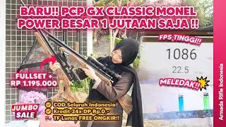 NEW! INFO HARGA PCP 1JUTAAN GX CLASSIC MONEL OD27 FULL BIG GAME!!