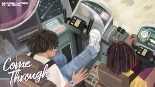 Bankrol Hayden - Come Through (feat. Lil Tecca) [Official Audio]