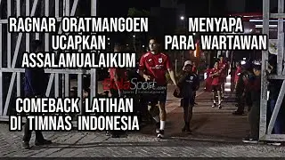 Ragnar Oratmangoen Ucap Assalamualaikum Saat Latihan Timnas Indonesia Bersama Patrick Kluivert