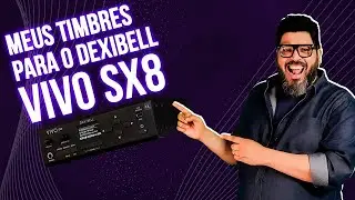 SÓ TIMBRE DE QUALIDADE!😜 - ED PACK DEXIBELL VIVO SX8😎