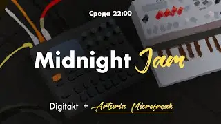 MIDNIGHT JAM ✨ Digitakt + Microfreak