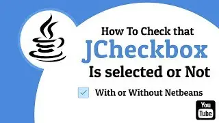 Lect 1.17 - Check That Which checkbox is Selected and Which is not In Java || Explain in Hindi ||
